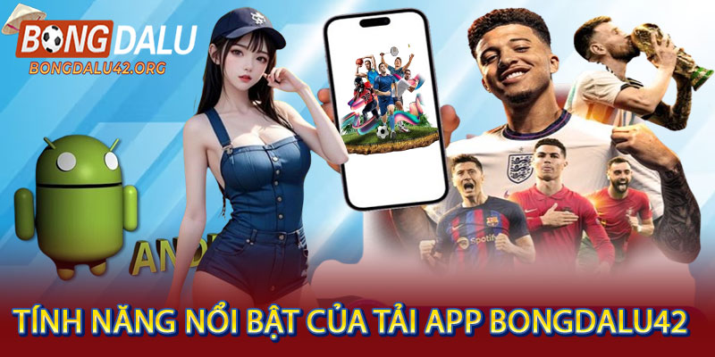 tải app Bongdalu42